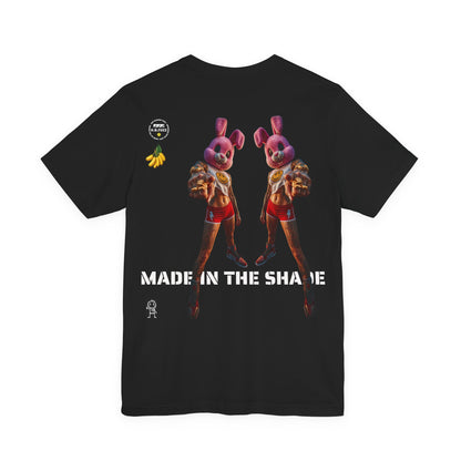 Some Bunny like you ! Made In The Shade Graphic Tshirt