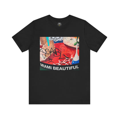 Miami Beautiful Que Lindo Es Graphic T-Shirt | Street Graffiti Art Tee